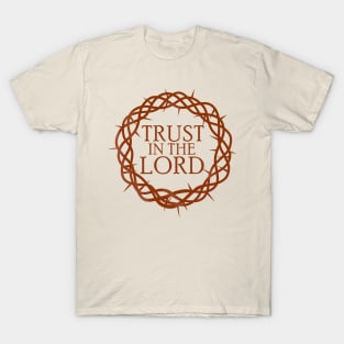 Trust in The Lord T-Shirt